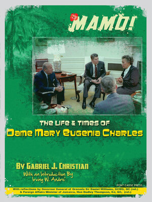 cover image of Mamo!: the Life & Times of Dame Mary Eugenia Charles